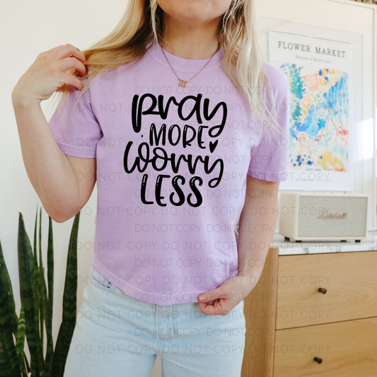 Pray More Worry Less