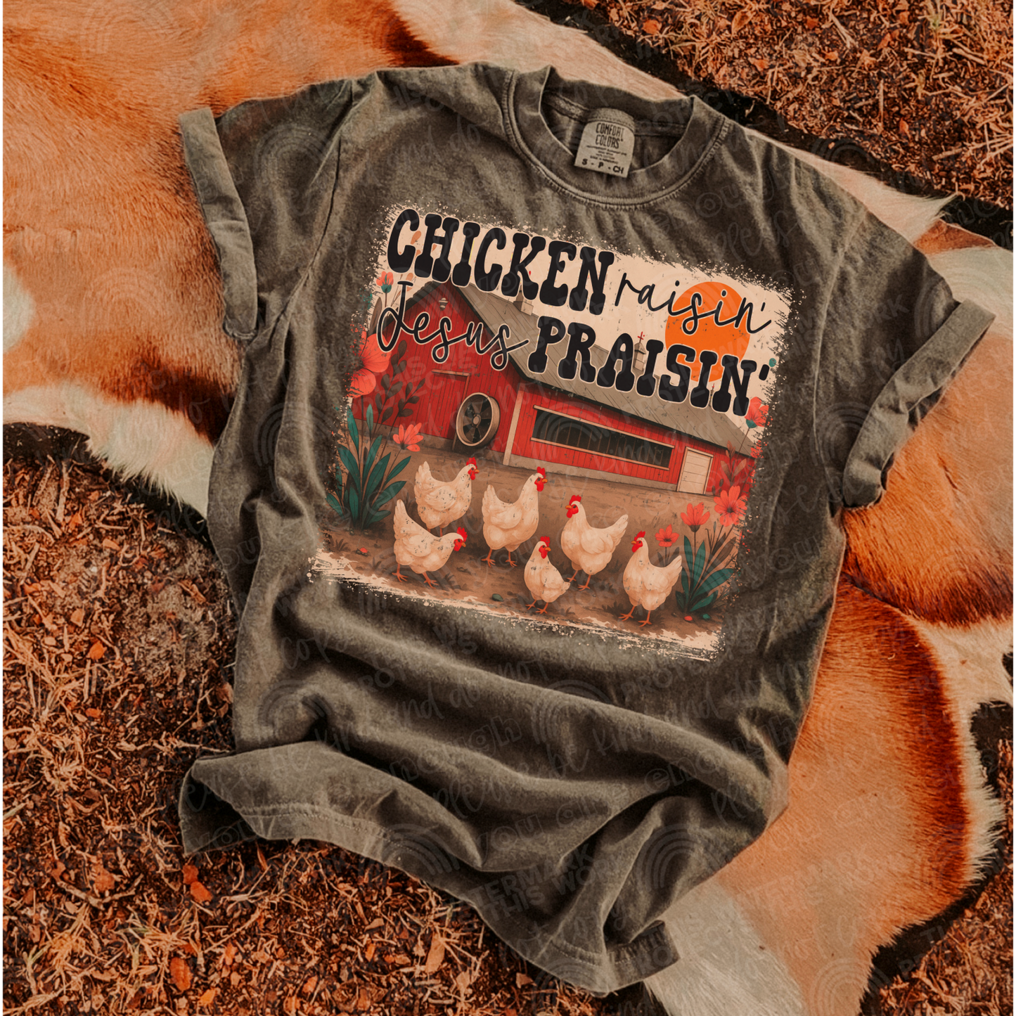 Chicken Raisin' Jesus Praisin'
