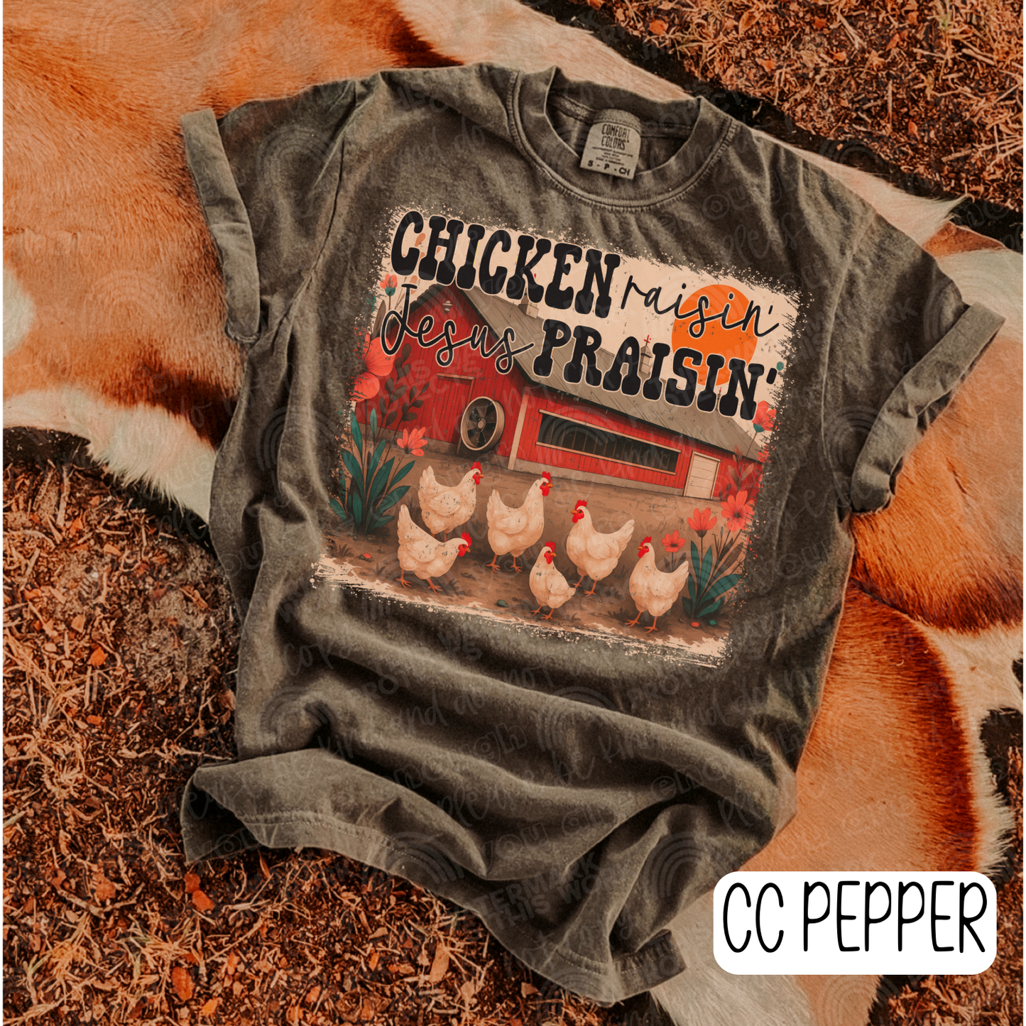 Chicken Raisin' Jesus Praisin'