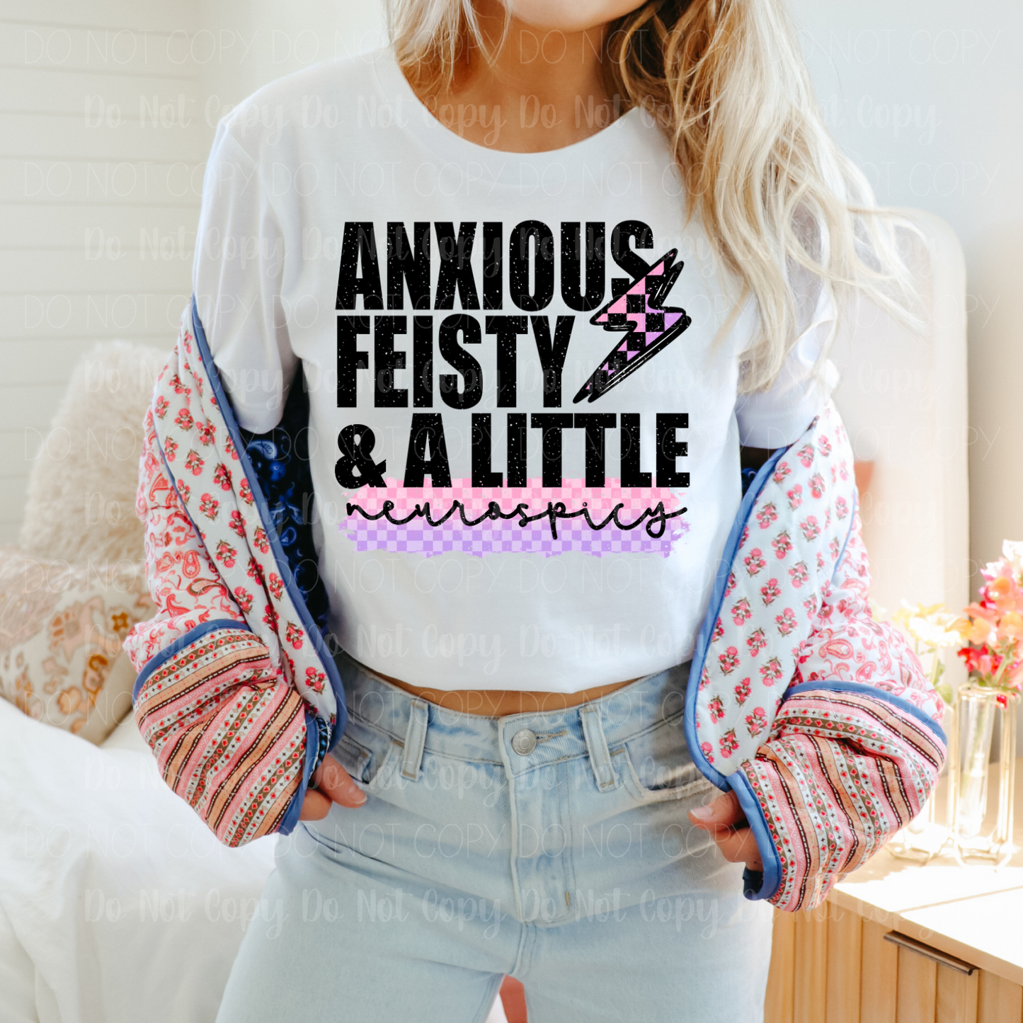 Anxious Feisty & A Little Neurospicy