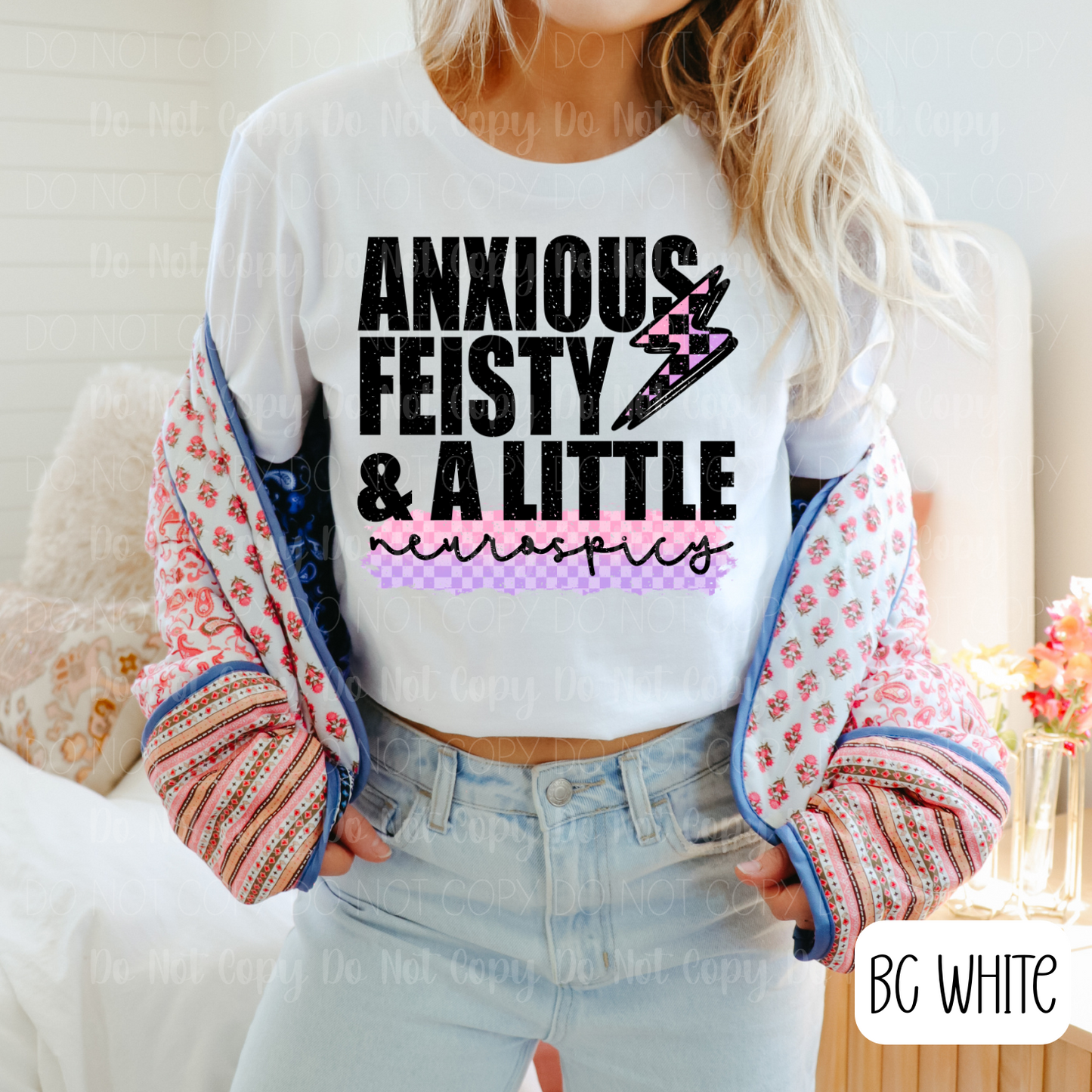 Anxious Feisty & A Little Neurospicy