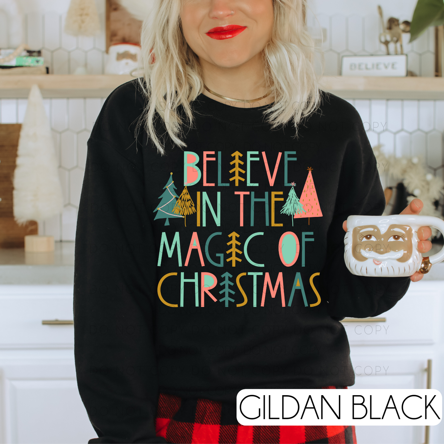 Believe In The Magic Of Christmas