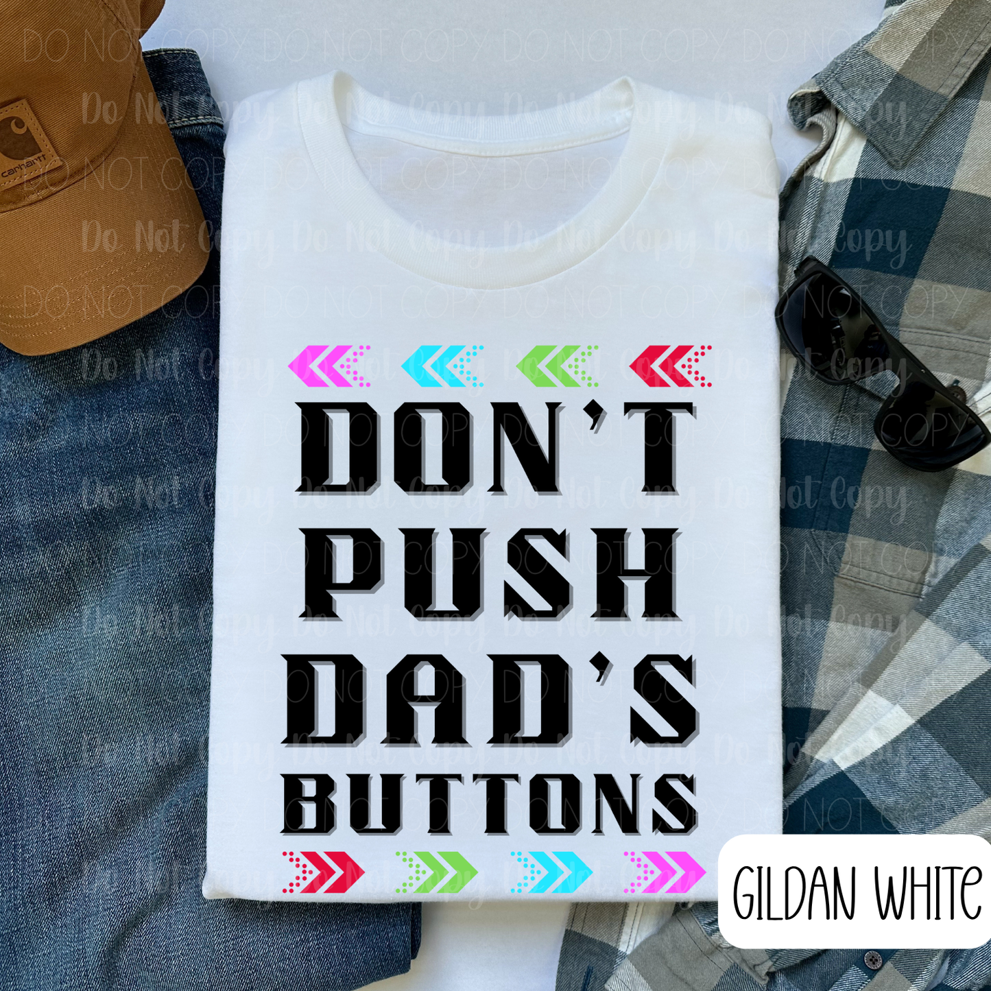 Don't Push Dad's Buttons