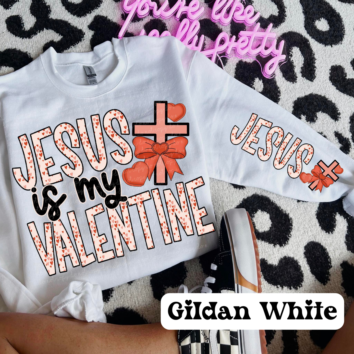 Jesus Is My Valentine