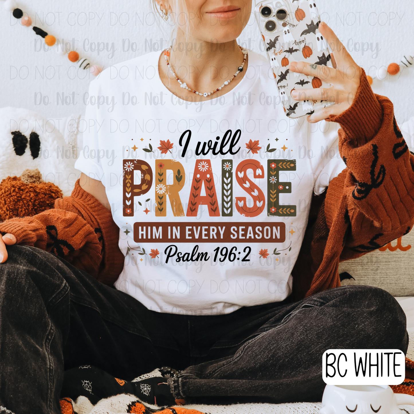 I Will Praise Him In Every Season