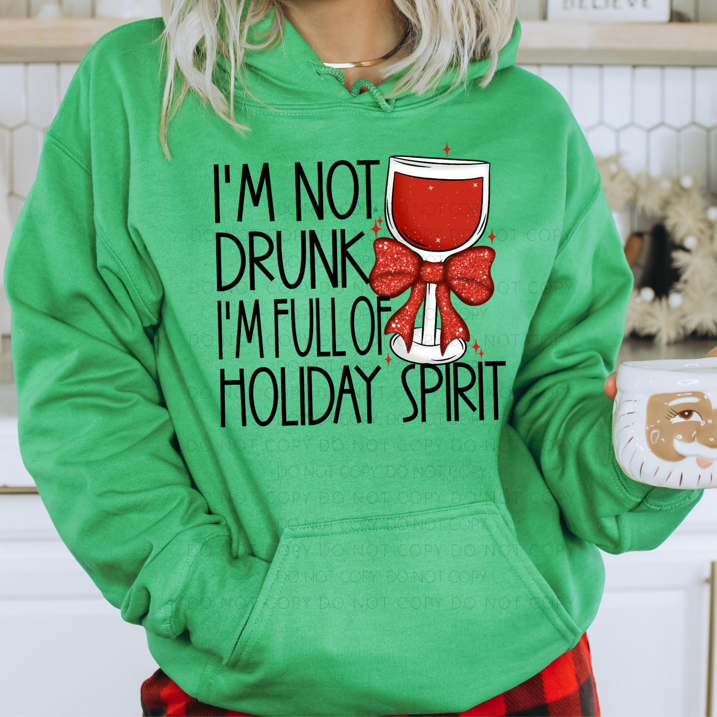 I'm Not Drunk I'm Full Of Holiday Spirit