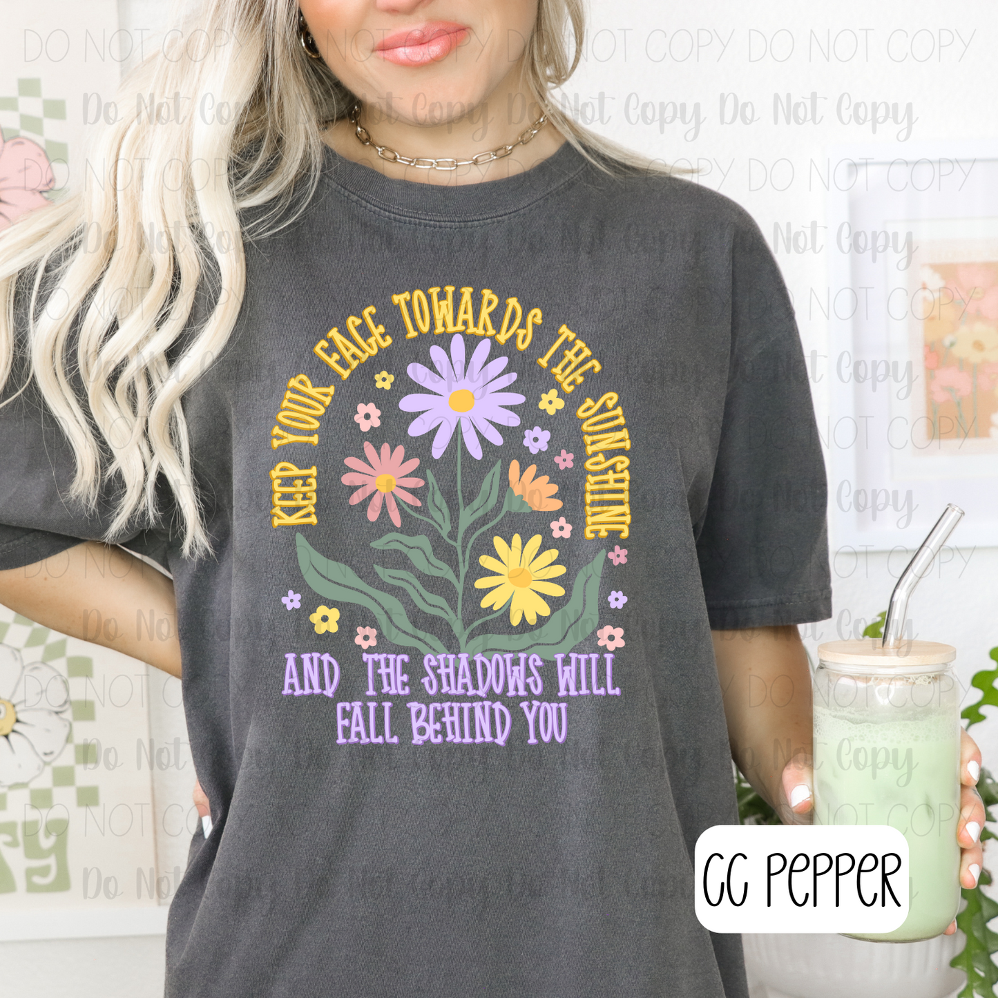 Keep Your Face Towards The Sunshine