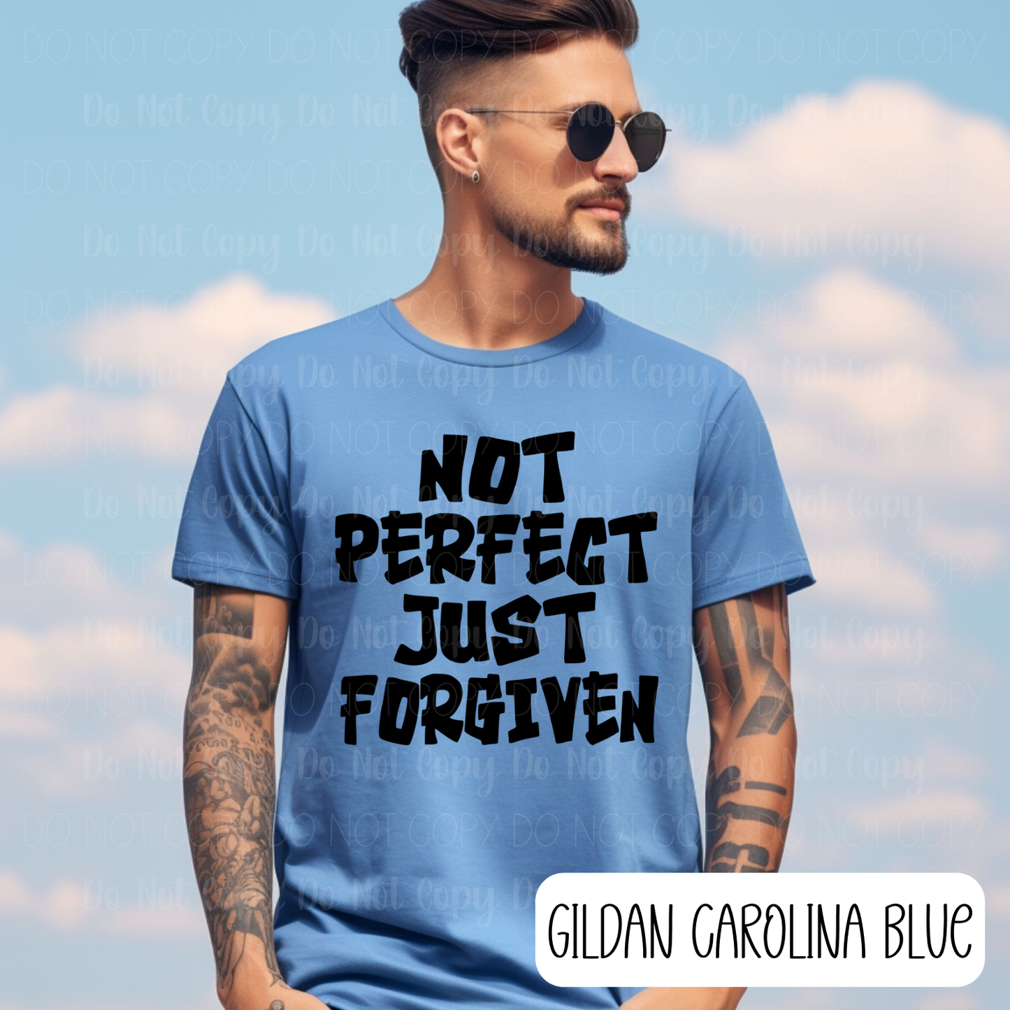 Not Perfect Just Forgiven