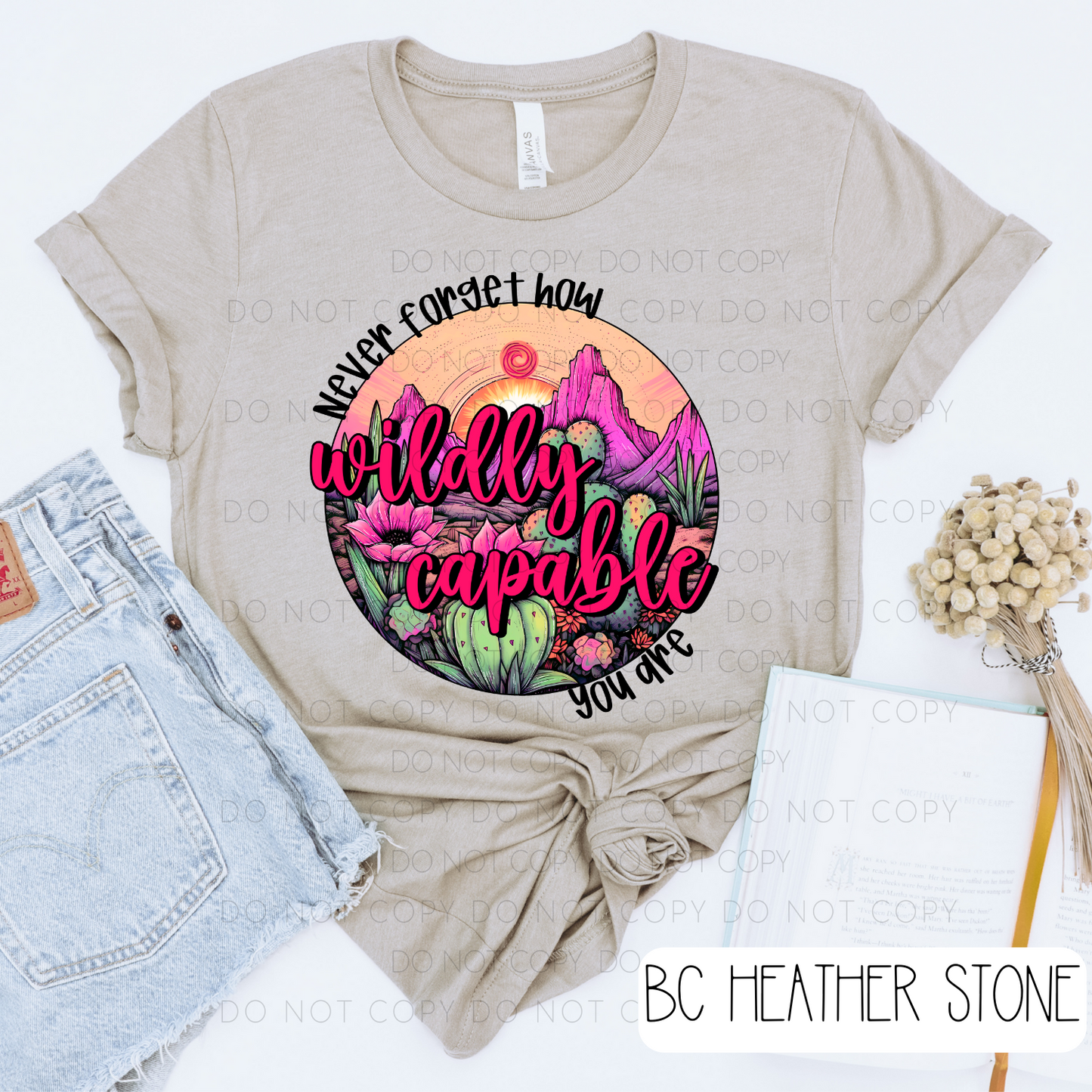 Never Forget How Wildly Capable You Are