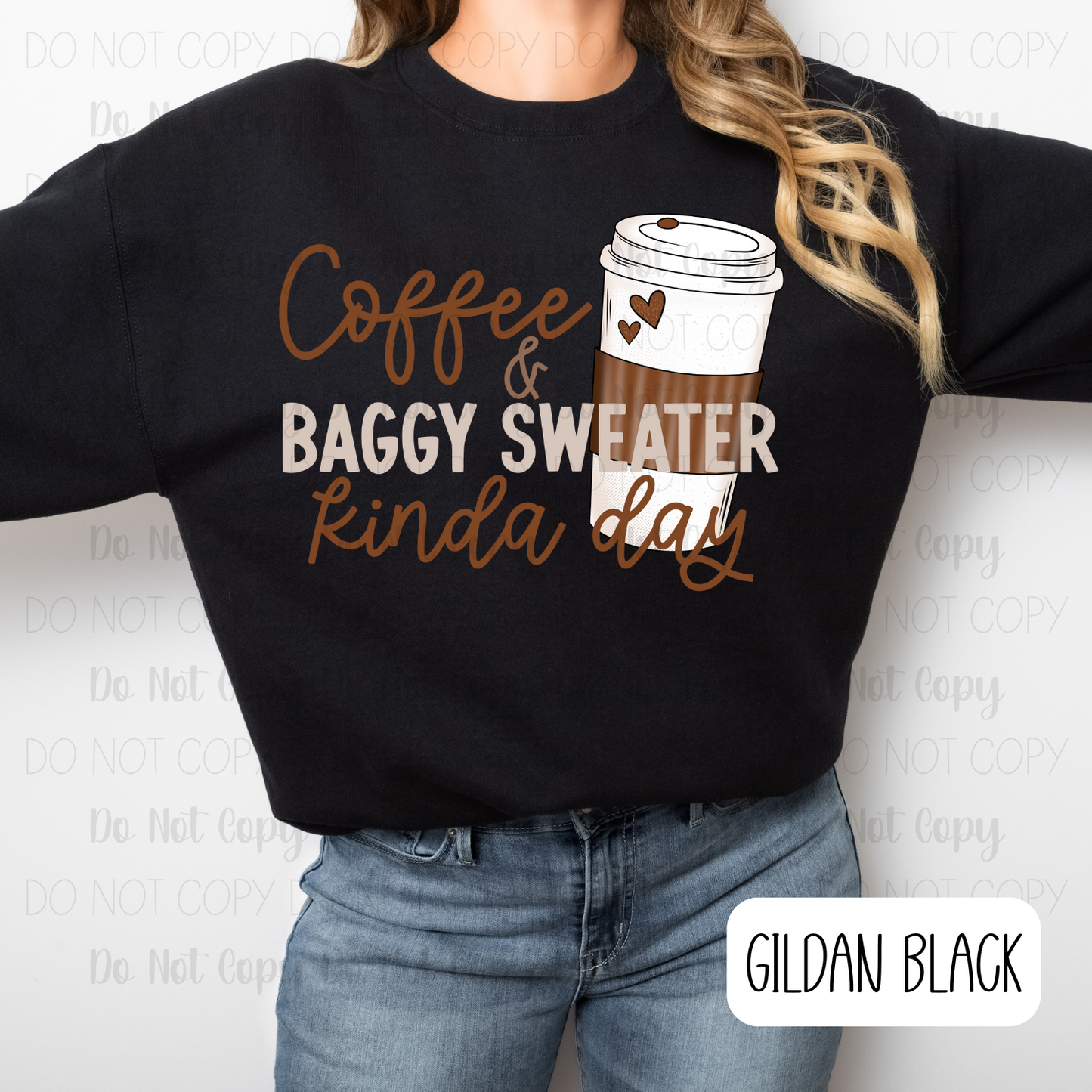 Coffee & Baggy Sweater Kinda Day