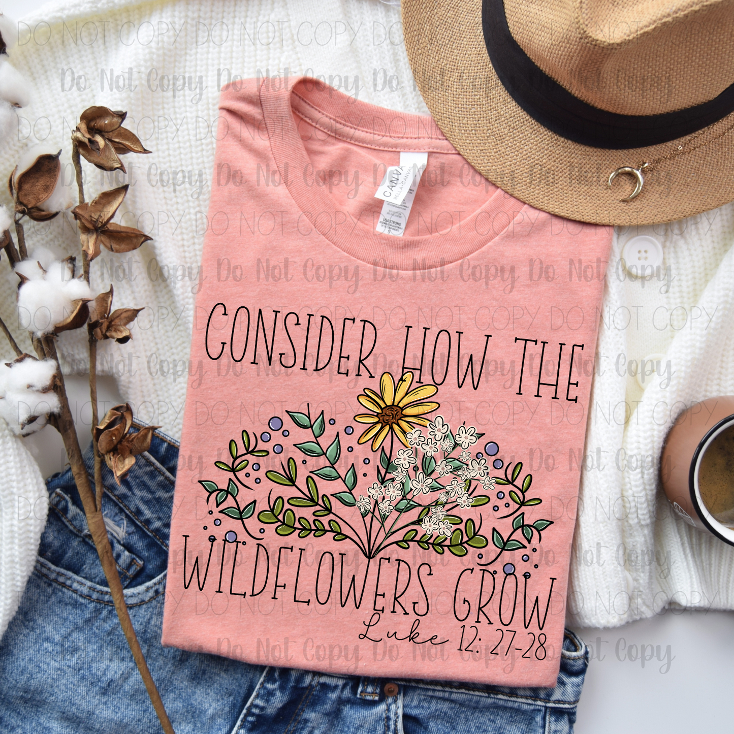 Consider How The Wildflowers Grow