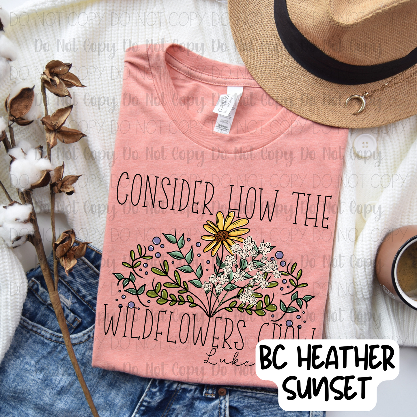 Consider How The Wildflowers Grow