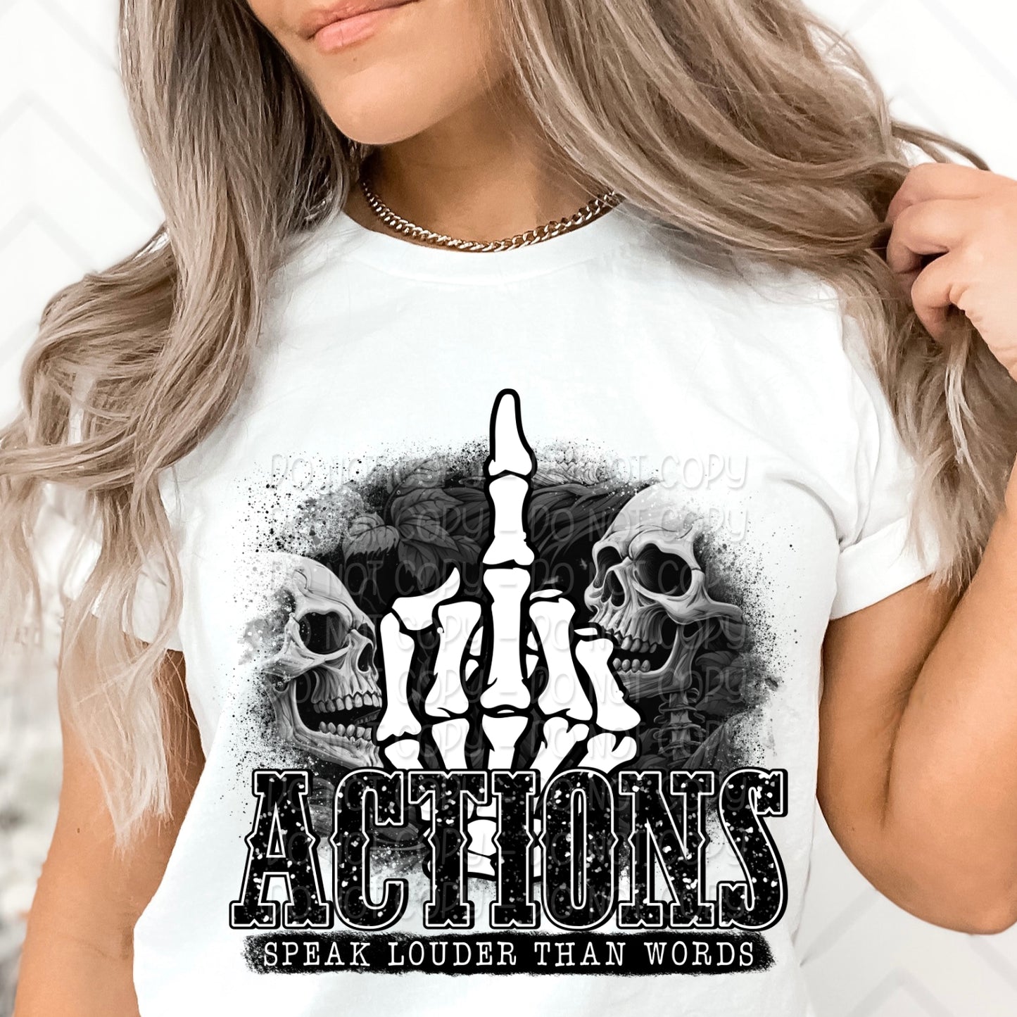 Actions Speak Louder Than Words Shirt
