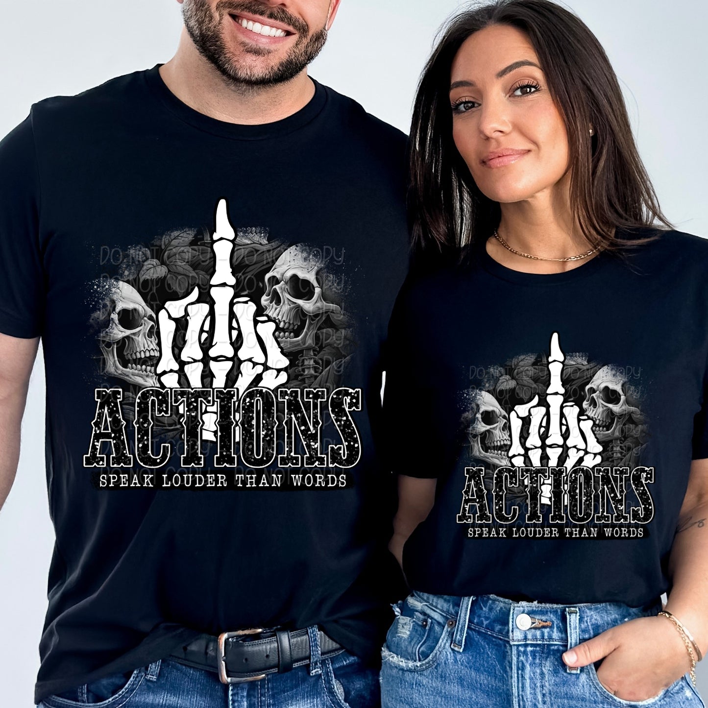 Actions Speak Louder Than Words Shirt