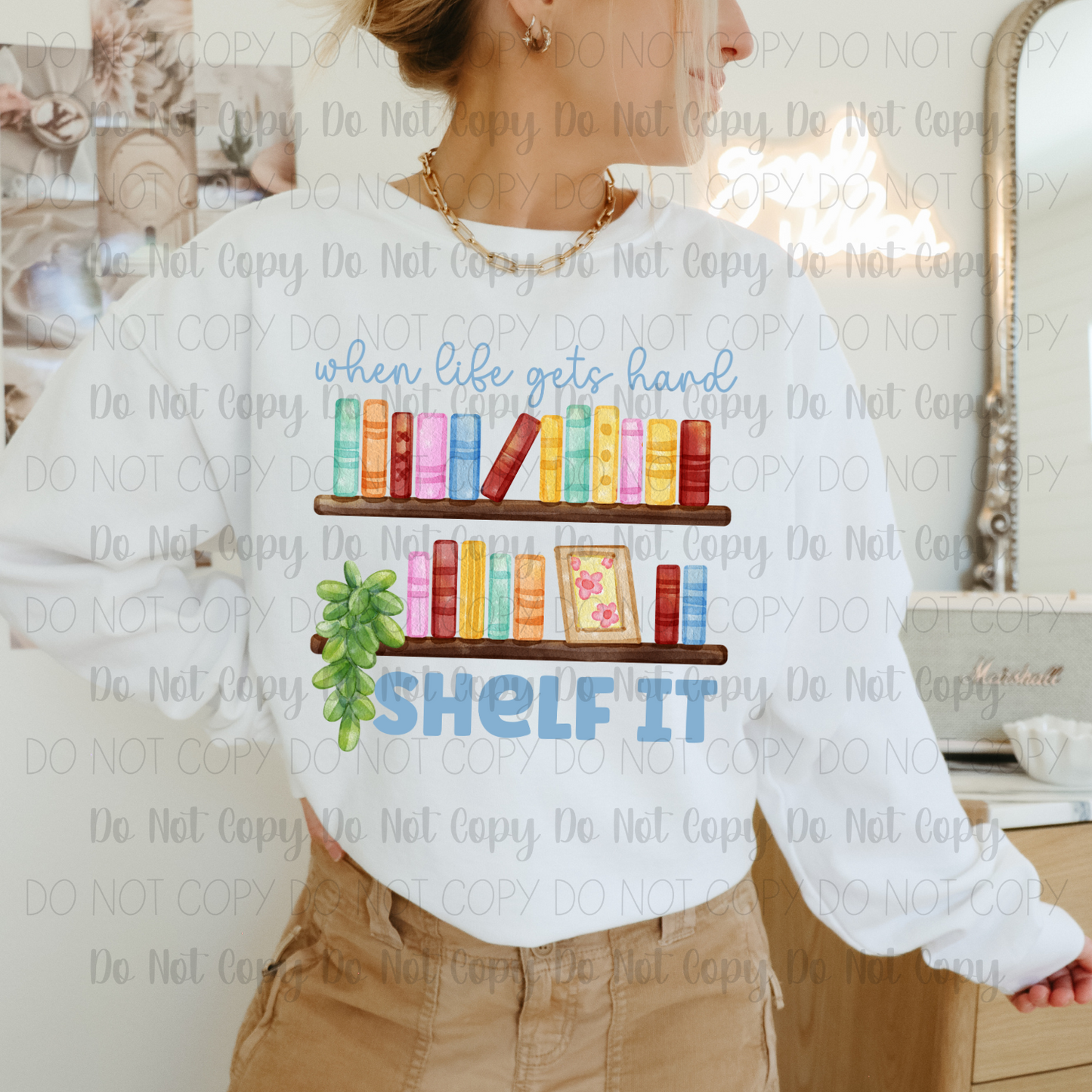 When Life Gets Hard Shelf It