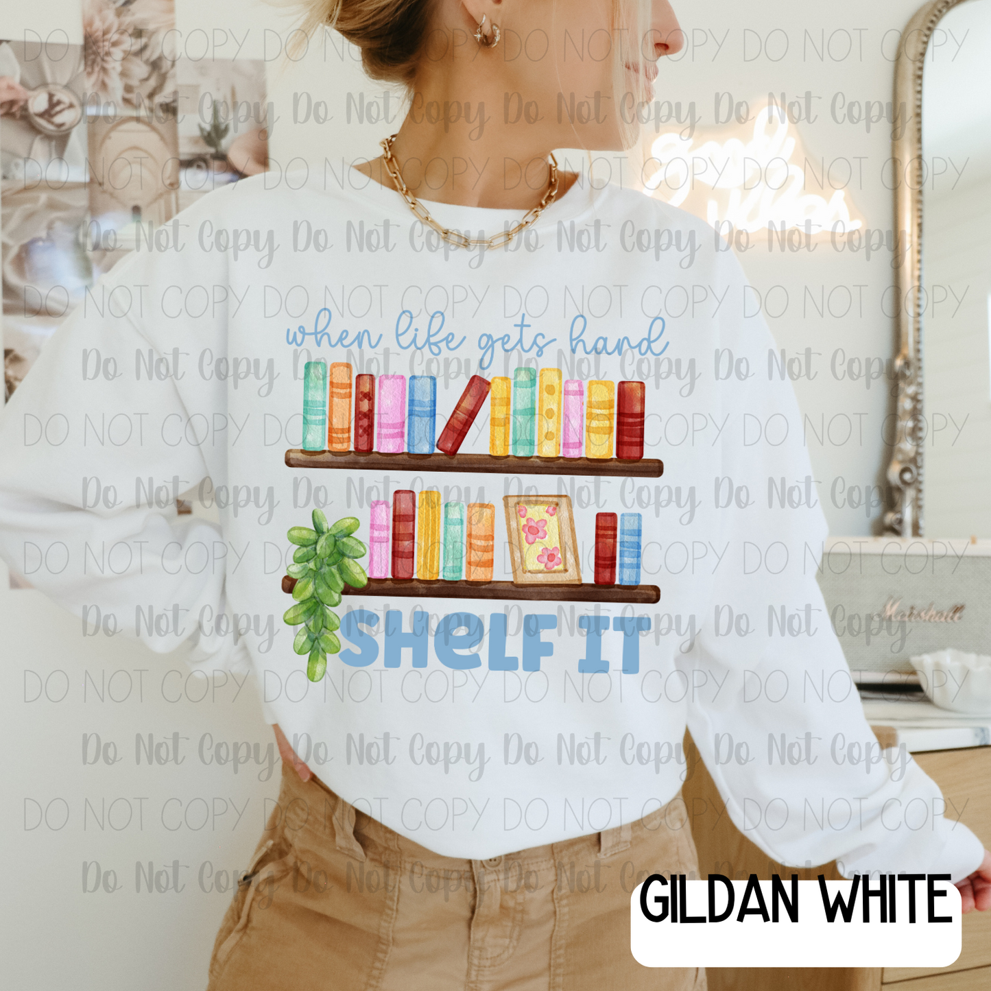 When Life Gets Hard Shelf It