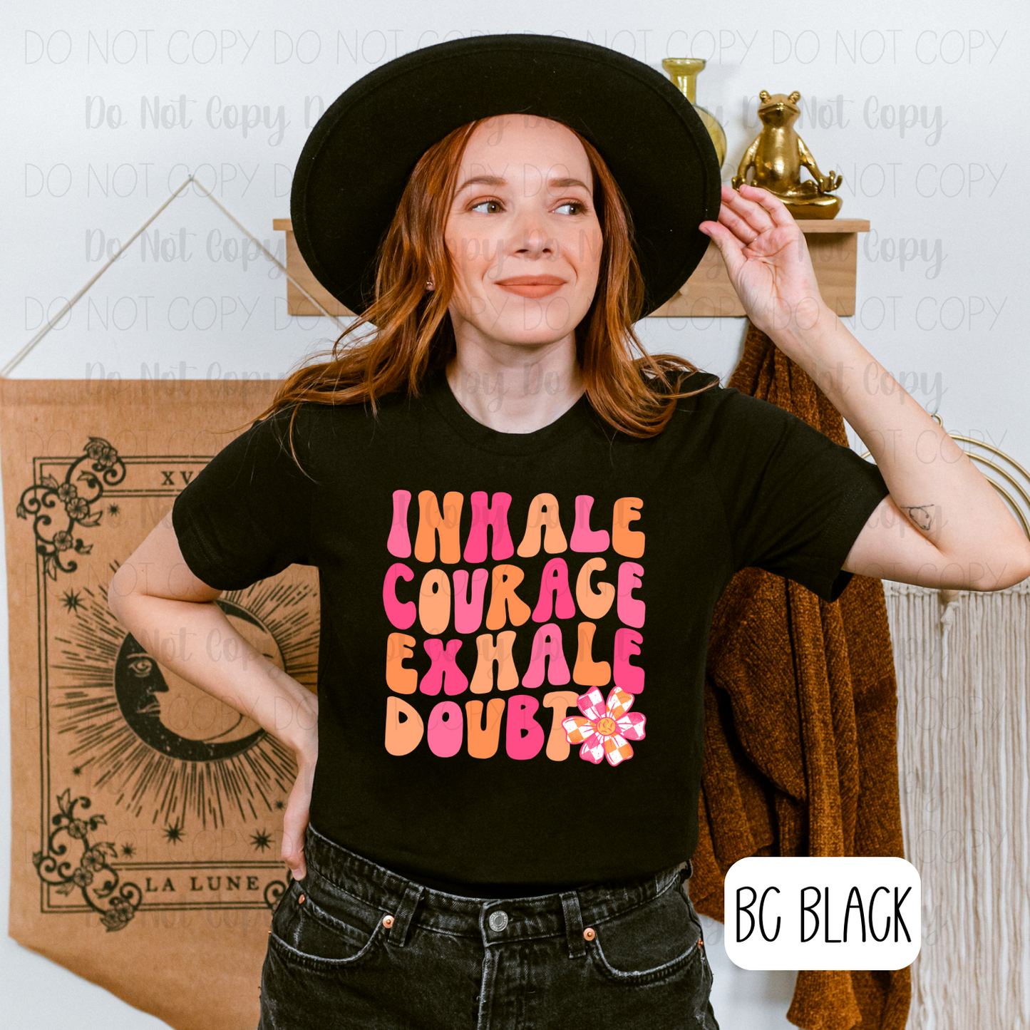 Inhale Courage Exhale Doubt