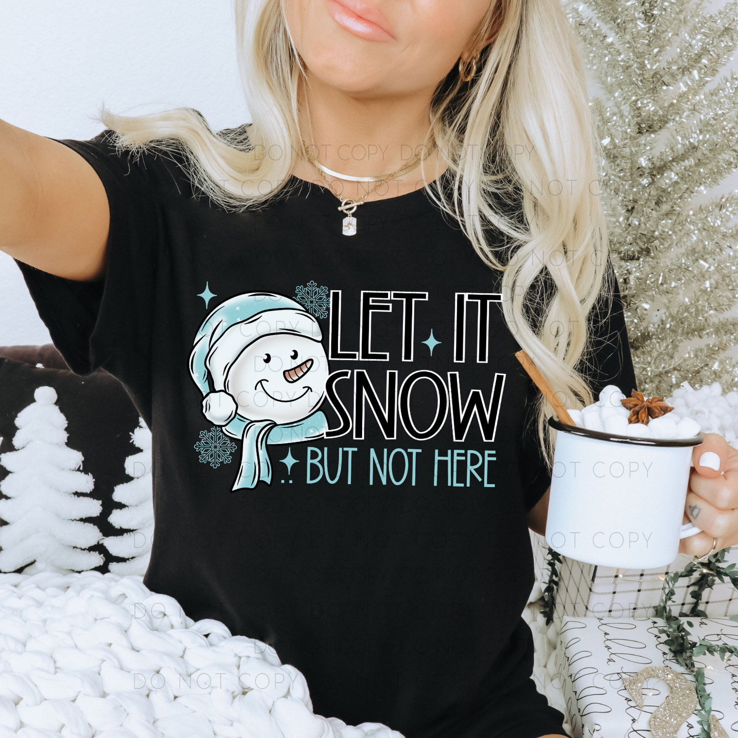 Let It Snow But Not Here