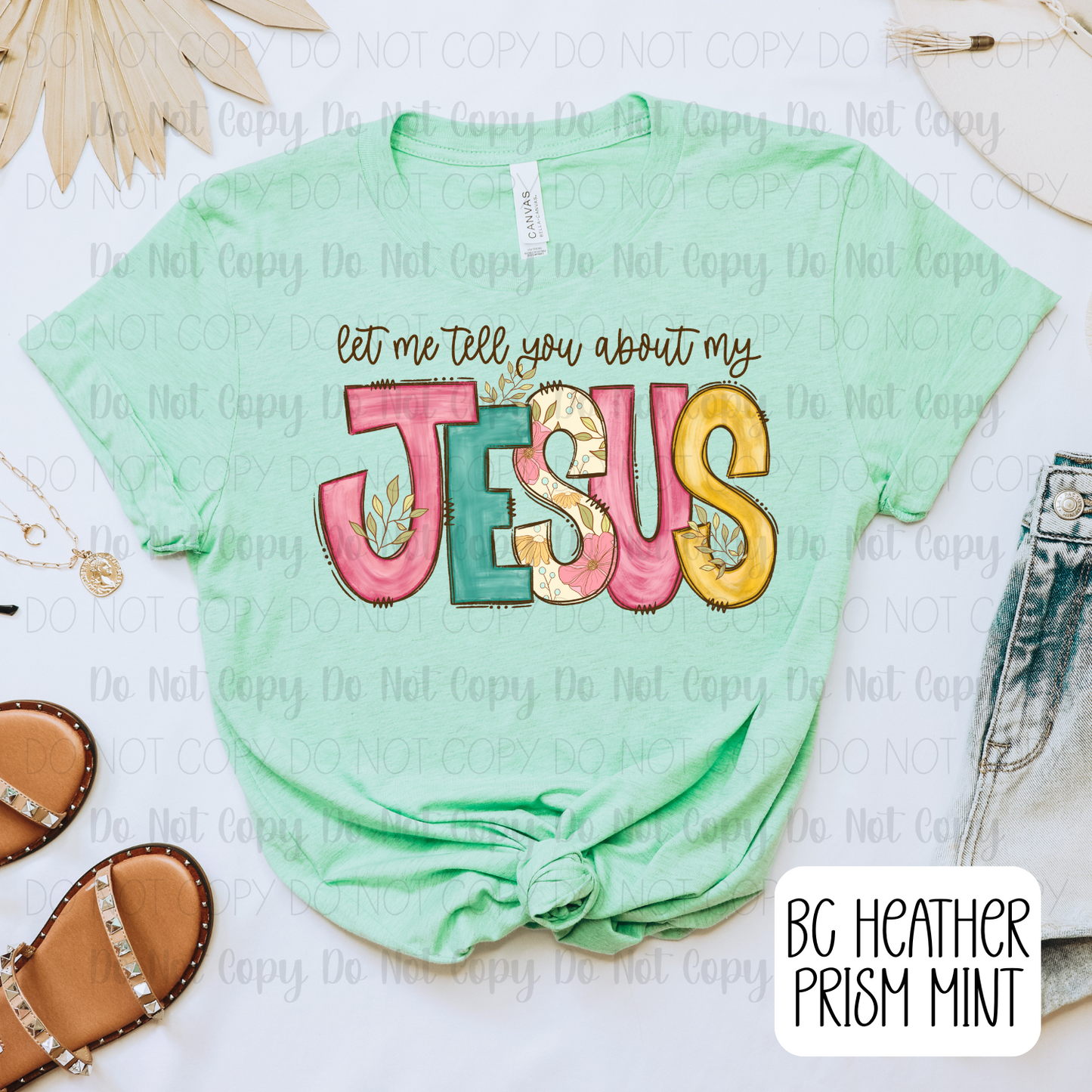 Let Me Tell You About My Jesus