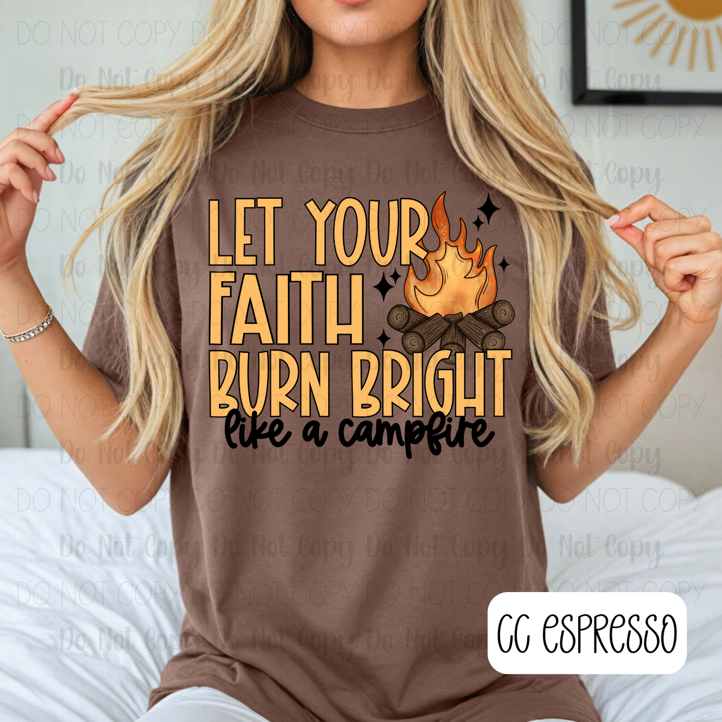 Let Your Faith Burn Bright