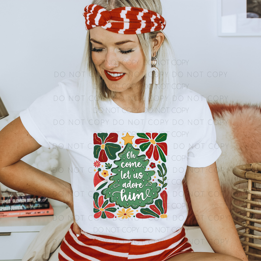 Oh Come Let Us Adore Him