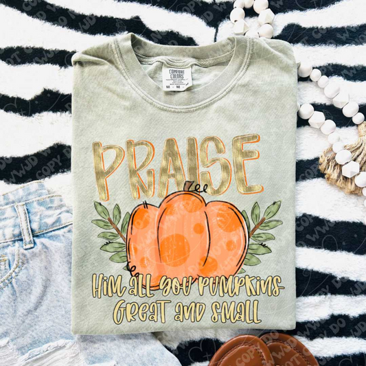 Praise Him All You Pumpkins