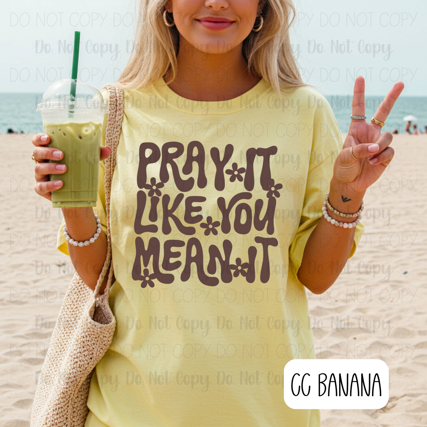 Pray It Like You Mean It