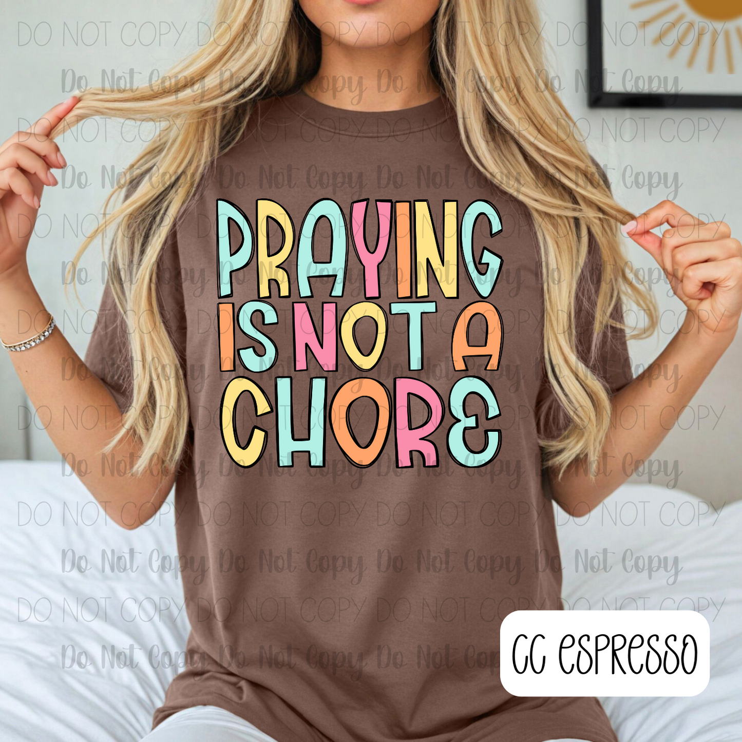 Praying Is Not A Chore