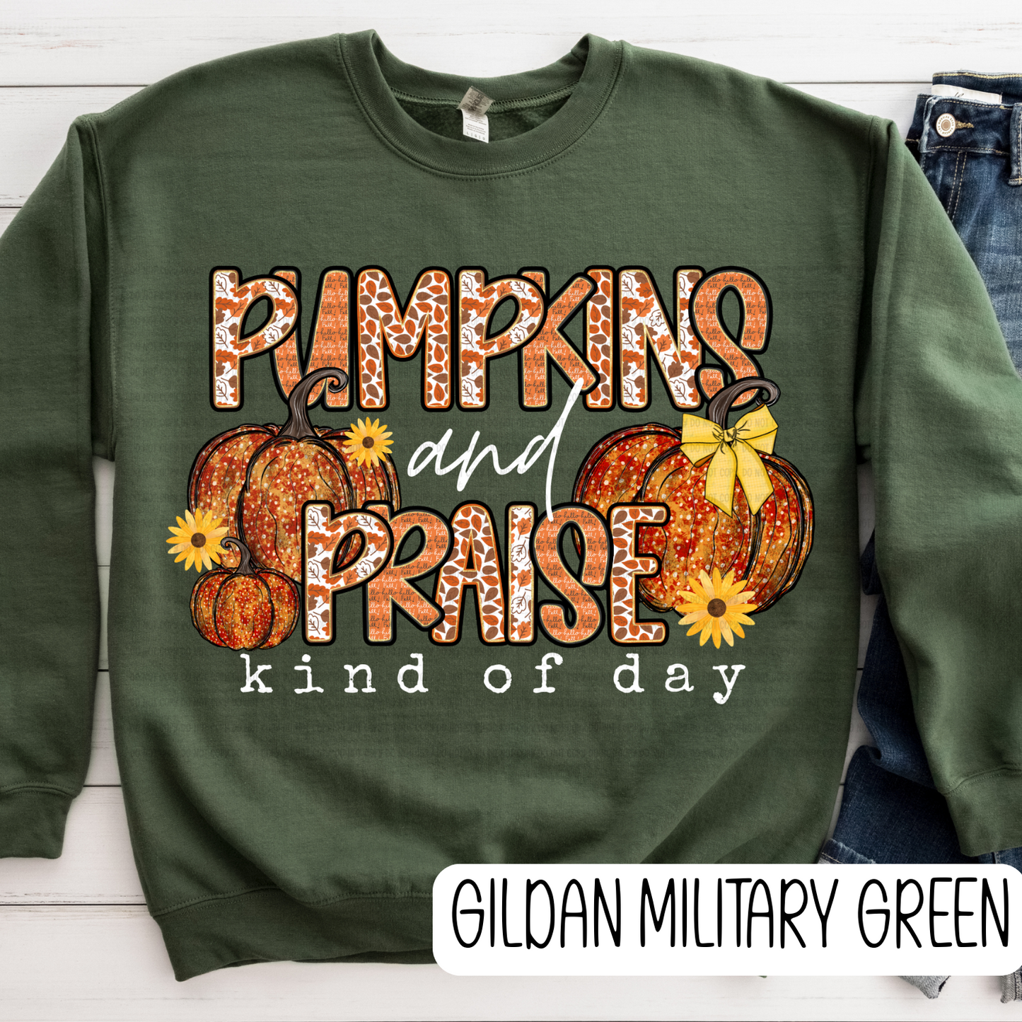 Pumpkins And Praise Kind Of Day