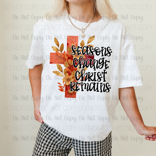 Seasons Change Christ Remains