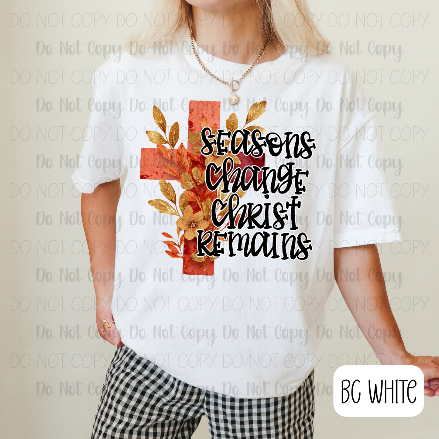 Seasons Change Christ Remains