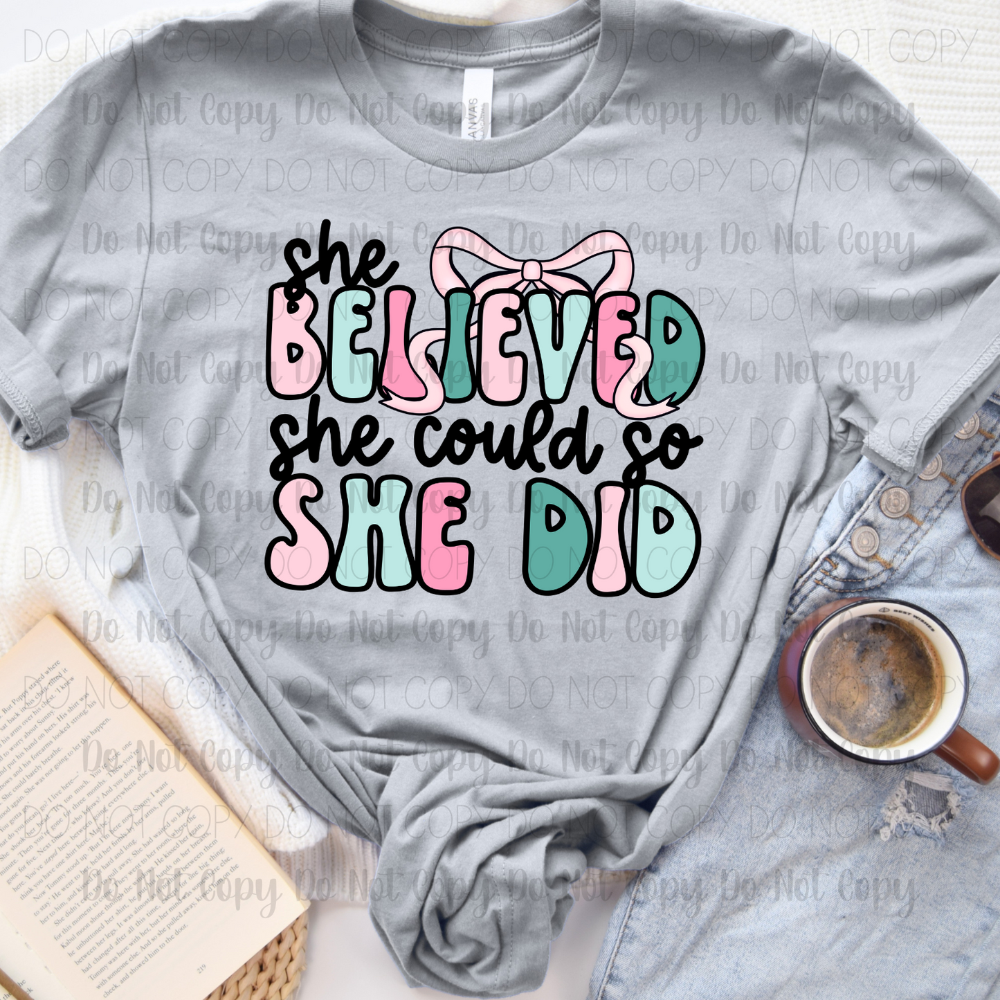 She Believed She Could So She Did