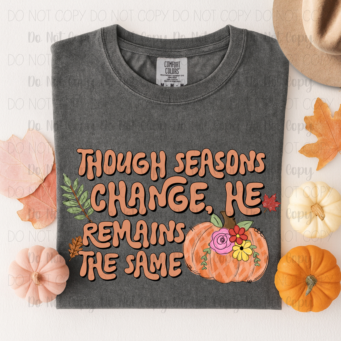 Though Seasons Change, He Remains The Same