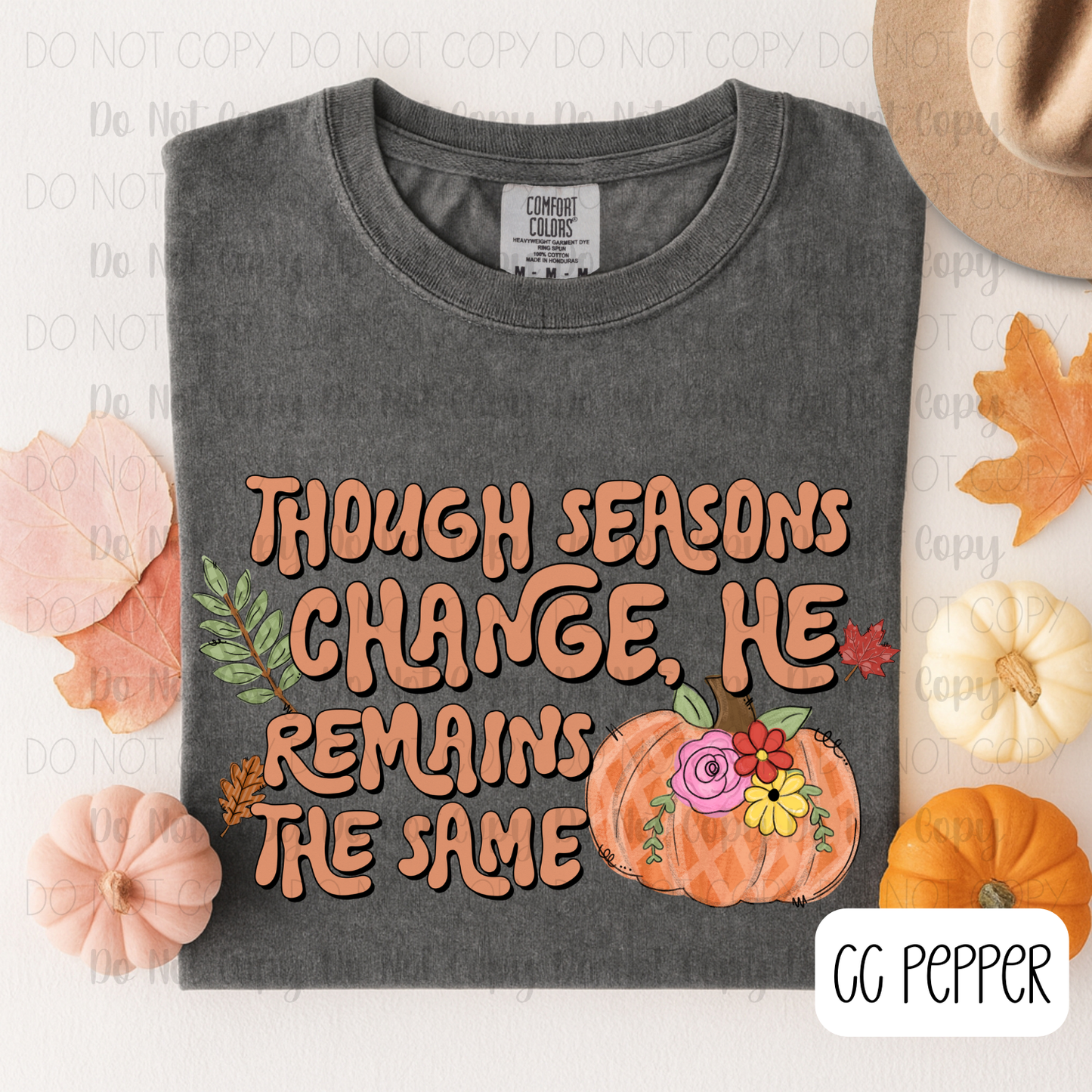 Though Seasons Change, He Remains The Same