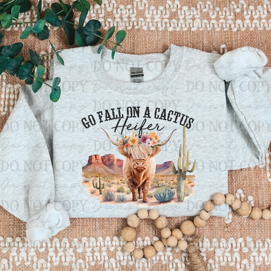 Go Fall On A Cactus Heifer Shirt