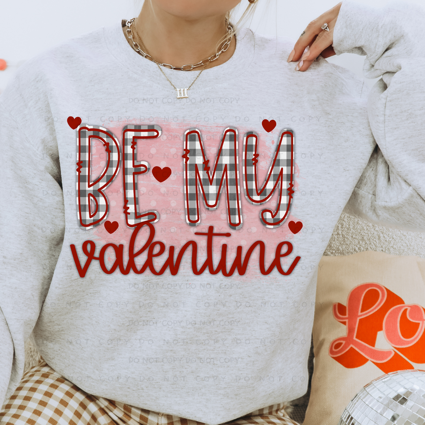 Be My Valentine Shirt