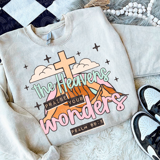 The Heavens Praise Your Wonders