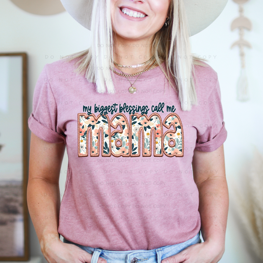 My Biggest Blessings Call Me Mama Shirt