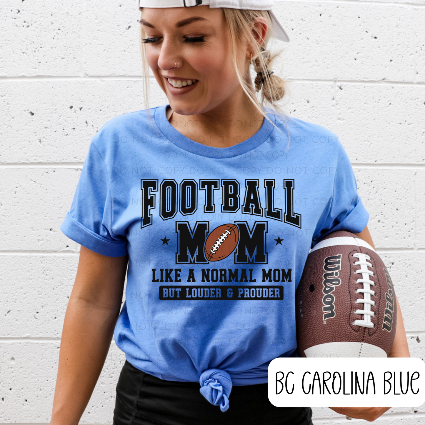 Football Mom Like A Normal Mom But Louder & Prouder