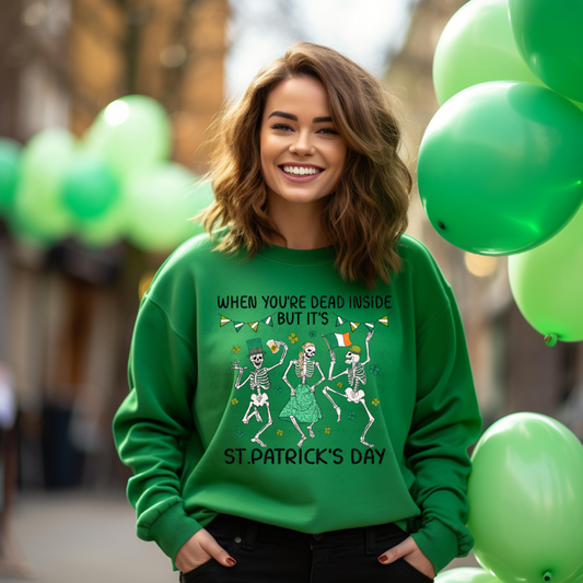 When You're Dead Inside But It's St. Patrick's Day Shirt