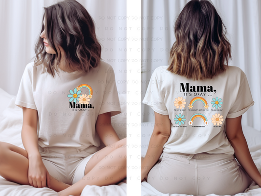 Mama, It's Okay... Shirt