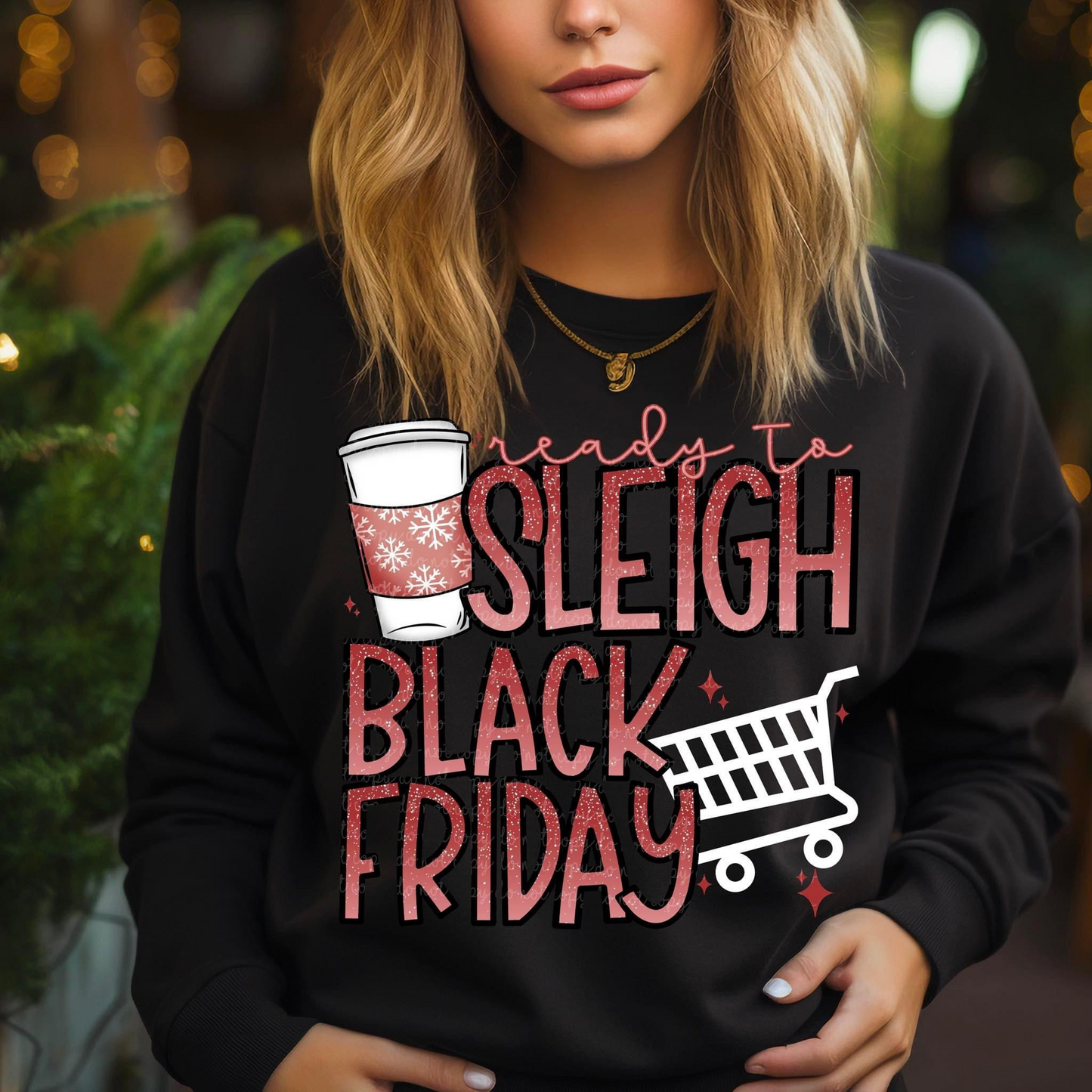 Ready To Sleigh Black Friday