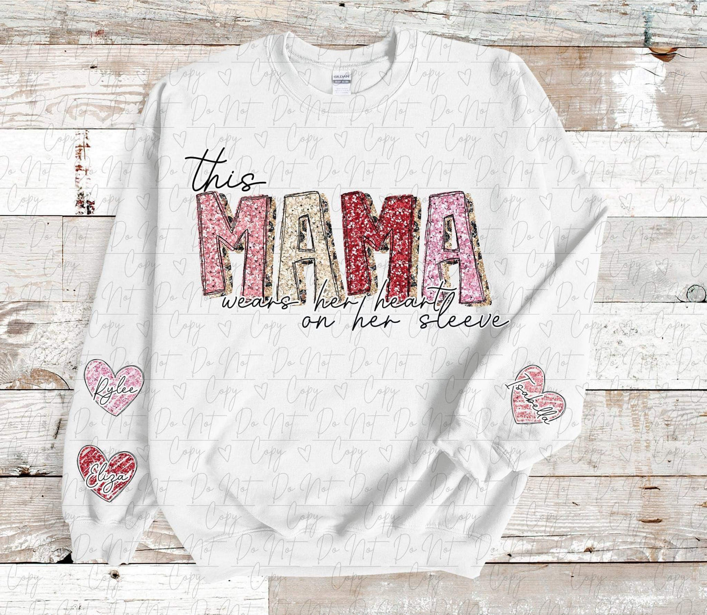 This Mama Wears Her Heart On Her Sleeve Sweatshirt