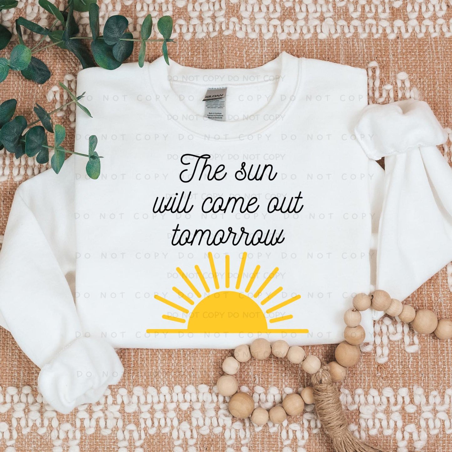 The Sun Will Come Out Tomorrow Shirt