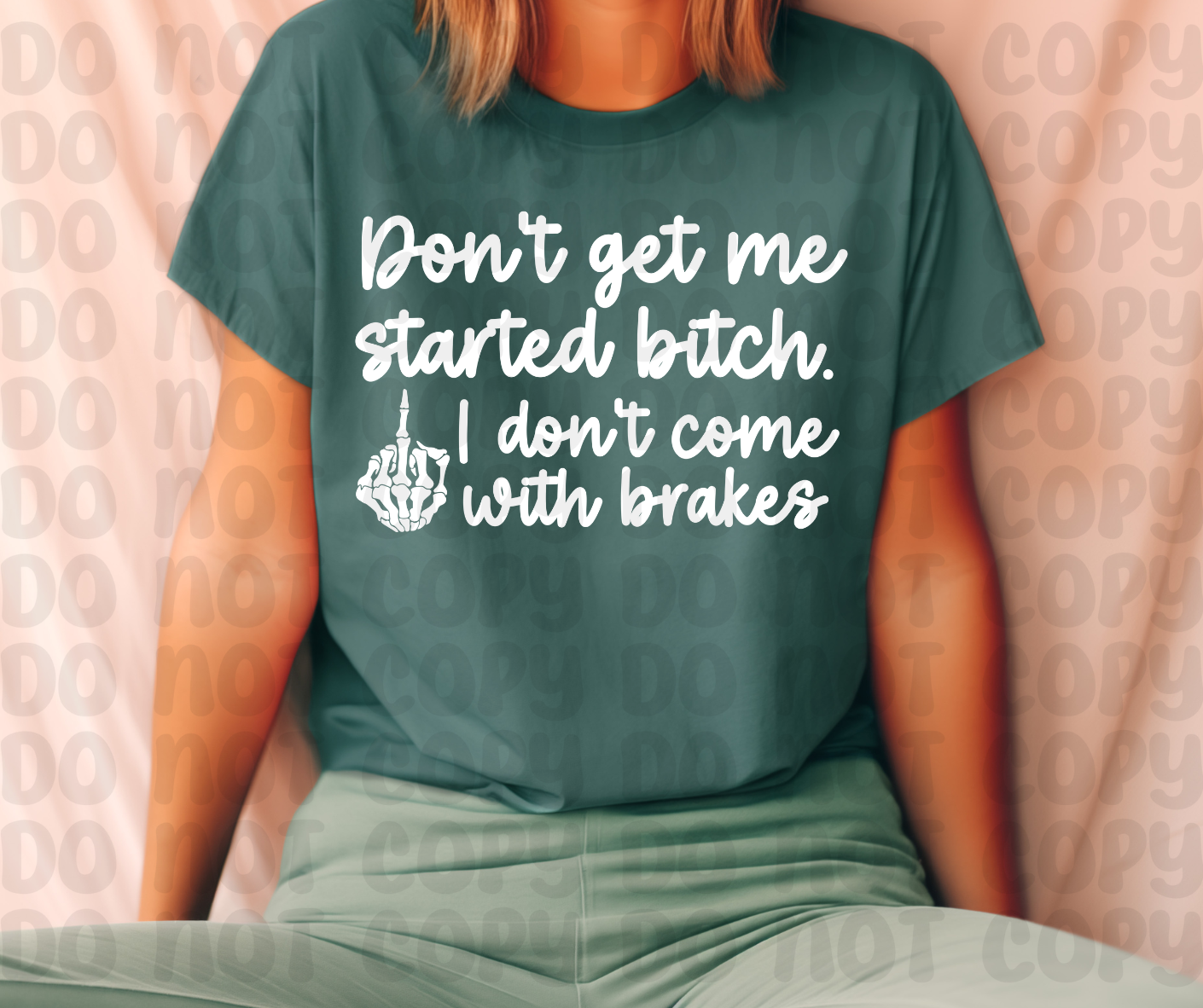 I Don't Come With Brakes Shirt