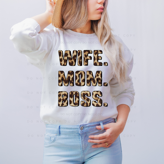 Wife. Mom. Boss. Shirt