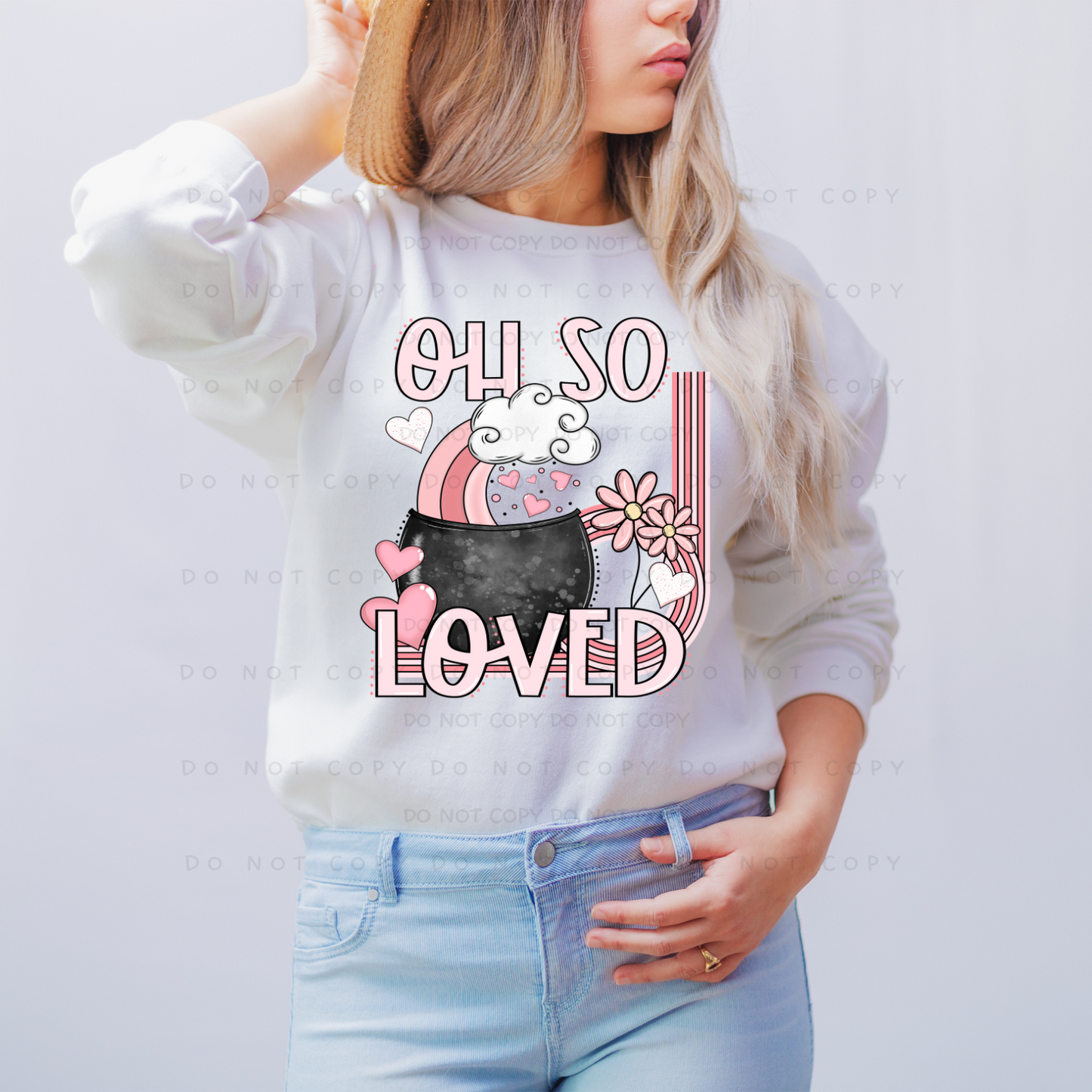 Oh So Loved Shirt