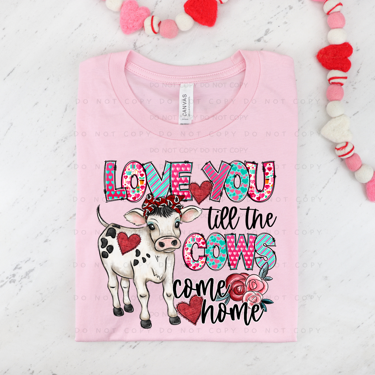 Love You Till The Cows Come Home Shirt