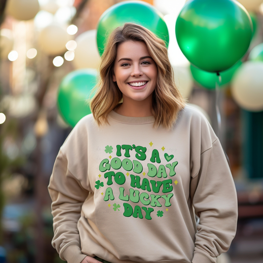 It's A Good Day To Have A Lucky Day Shirt