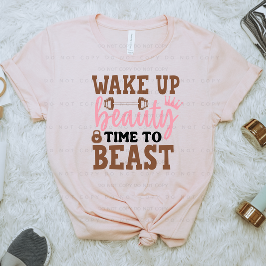 Wake Up Beauty Time To Beast Shirt